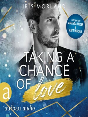 cover image of Taking a chance of Love--Die Younger's Family Saga, Band 2 (Ungekürzt)